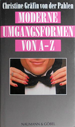 Moderne Umgangsformen von A-Z