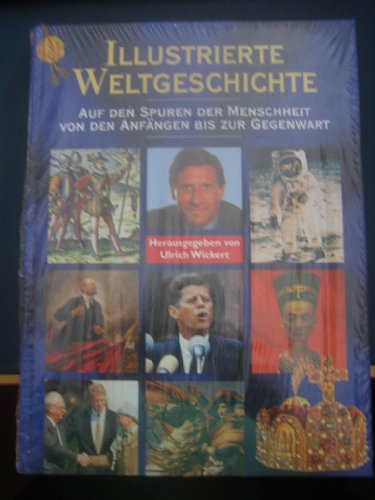 Beispielbild fr Illustrierte Weltgeschichte - die neue Chronik zum Verkauf von Eulennest Verlag e.K.