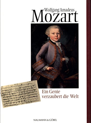 9783625104506: Wolfgang Amadeus Mozart ein Genie verzaubert die Welt