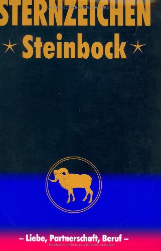 Imagen de archivo de Sternzeichen Steinbock. Liebe, Partnerschaft, Beruf. a la venta por WorldofBooks