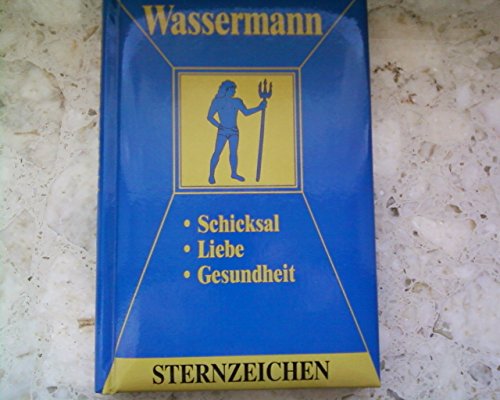 9783625104902: Wassermann. Horoskope- Bcher: Liebe, Partnerschaft, Beruf.