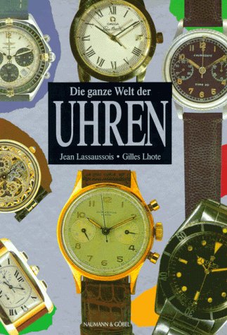 Die ganze Welt der Uhren.