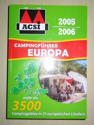 Beispielbild fr Camping Guide - Europe (2005/2006) - English edition zum Verkauf von WorldofBooks