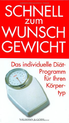 Beispielbild fr Schnell zum Wunschgewicht. Das individuelle Diät-Programm für Ihren K rpertyp Cooper Jay und Kathryn Lance zum Verkauf von tomsshop.eu