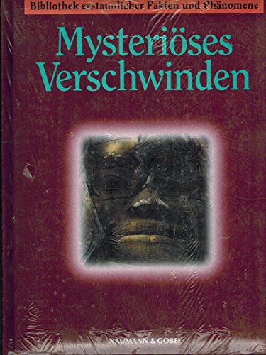 Beispielbild fr Bibliothek Erstaunlicher Fakten und Phnomene, Mysterises Verschwinden zum Verkauf von medimops