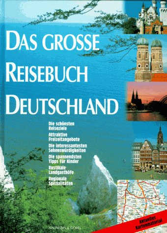 9783625106531: Das groe Reisebuch Deutschland