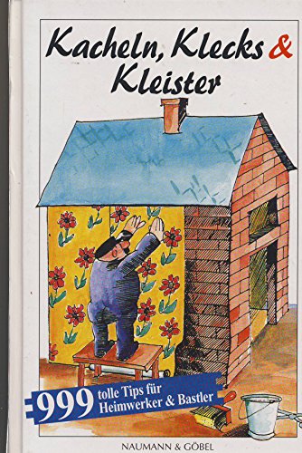Stock image for Kacheln, Klecks & Kleister for sale by Preiswerterlesen1 Buchhaus Hesse