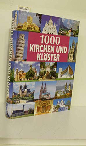 9783625107774: 1000 Iglesias y monasteries/ 1000 Churches and Monasteries