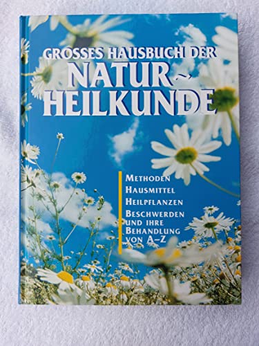 Stock image for Grosses Hausbuch der Naturheilkunde for sale by medimops