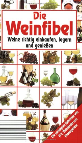 Beispielbild fr Die Weinfibel zum Verkauf von DER COMICWURM - Ralf Heinig
