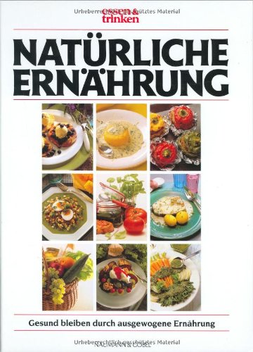 Stock image for Natrliche Ernhrung for sale by Gabis Bcherlager