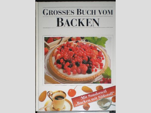 Beispielbild fr Das Grosse Buch Vom Backen zum Verkauf von Red's Corner LLC