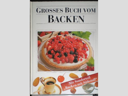 Stock image for Das Grosse Buch Vom Backen for sale by Red's Corner LLC