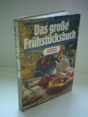 9783625109037: Das groe Frhstcksbuch [Illustriert] by Marion Morawek; Stradtmann, Richard