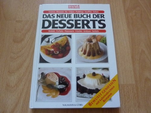 Stock image for Das neue Buch der Desserts. for sale by Ammareal