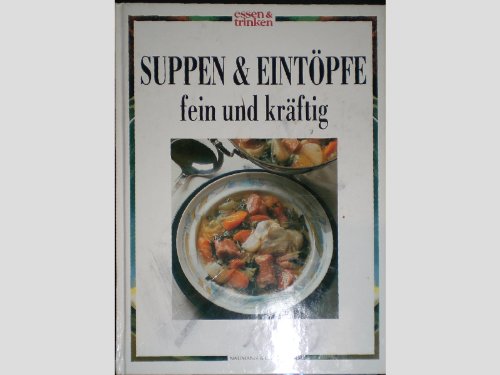 Beispielbild fr Suppen und Eintpfe zum Verkauf von medimops
