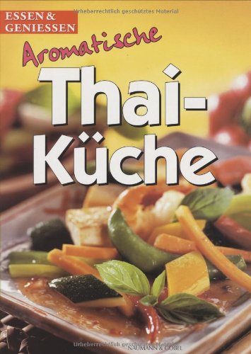 Beispielbild fr Aromatische Thai-Kche zum Verkauf von medimops