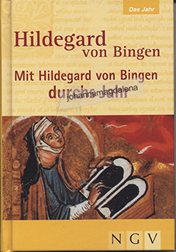 Imagen de archivo de Mit Hildegard von Bingen durchs Jahr. [Anett Rger] a la venta por Antiquariat Buchhandel Daniel Viertel