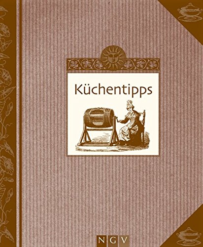 Stock image for Kchentipps. Gromutters Kchenwissen for sale by Deichkieker Bcherkiste