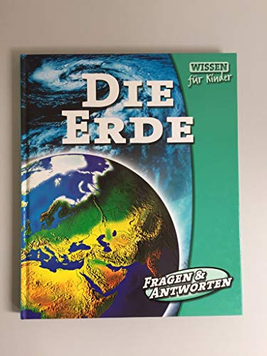 Wissen Für Kinder - Die Erde - Ute, Friesen, Hoch Daniel und media Thema