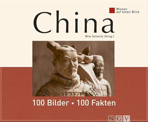 Beispielbild fr China - 100 Bilder - 100 Fakten - Wissen auf einen Blick zum Verkauf von Sammlerantiquariat