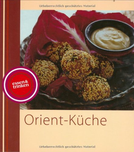 Orient Küche.