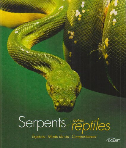 9783625120964: Serpents et autres reptiles