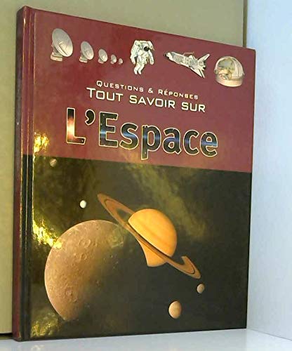 Beispielbild fr tout savoir sur l'espace zum Verkauf von Better World Books