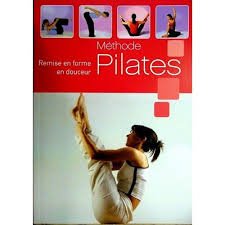 methode pilates remise en forme en douceur