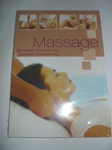 9783625121268: Massage - Die besten Techniken zur gesunden Entspannung
