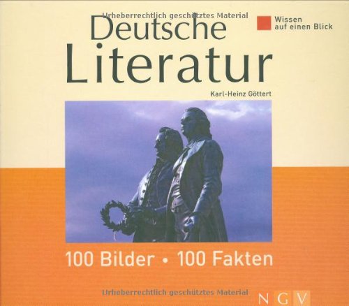 Beispielbild fr Wissen auf einen Blick - Deutsche Literatur: 100 Bilder, 100 Fakten zum Verkauf von medimops