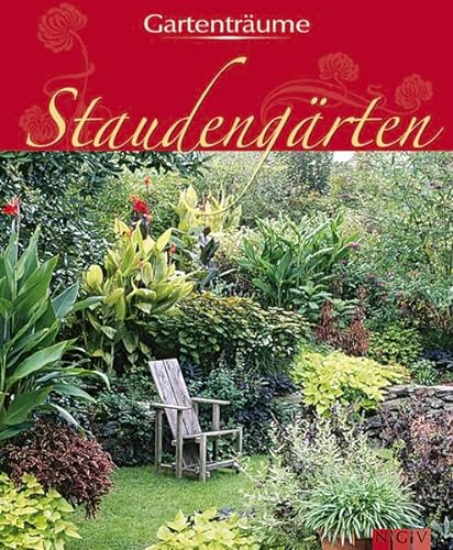 9783625121664: Staudengrten: Gartentrume