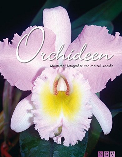 9783625123675: Orchideen. Meisterhaft fotografiert von Marcel Lecoufle