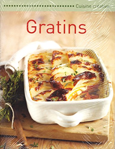 Beispielbild fr GRATINS - Cuisine Crative zum Verkauf von Ammareal