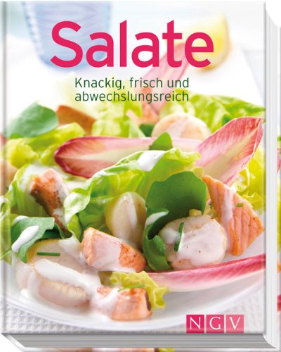 Beispielbild fr Salate - Knackig, frisch und abwechslungsreich zum Verkauf von Remagener Bcherkrippe
