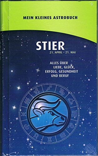 Stock image for STIER 21. April - 21. Mai / Mein kleines Astrobuch for sale by medimops