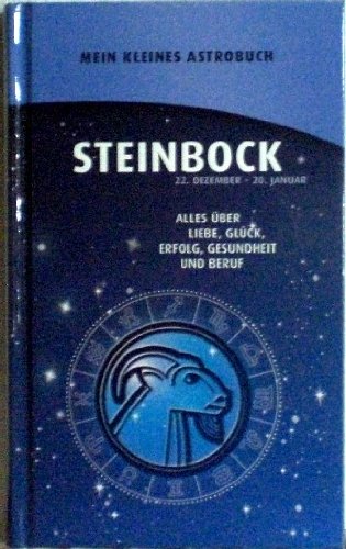 Stock image for Steinbock Mein kleines Astrobuch - Alfred P. Zeller & Vera Baschlakow for sale by Studibuch