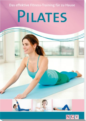 Beispielbild fr Pilates: Das effektive Fitness-Training fr zu Hause zum Verkauf von Ammareal