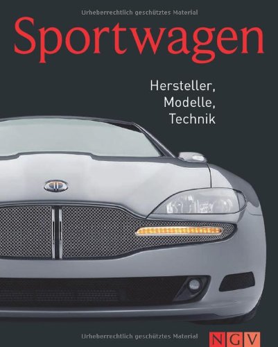 Beispielbild fr Sportwagen: Hersteller, Modelle, Technik zum Verkauf von medimops