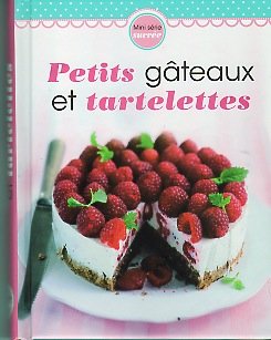 9783625137375: PETIT GTEAUX ET TARTELETTES