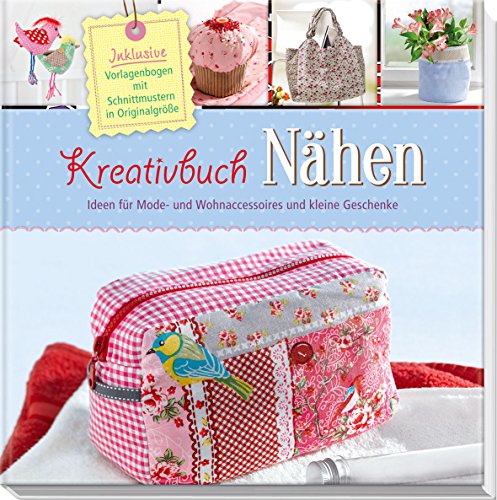 Beispielbild fr Kreativbuch Nhen - Ideen fr Mode- und Wohnaccessoires und kleine Geschenke zum Verkauf von medimops