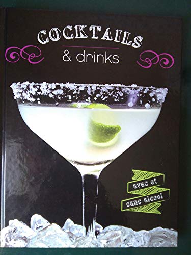 Stock image for Cocktails & drinks avec et sans alcool (TEXT IN FR for sale by AwesomeBooks