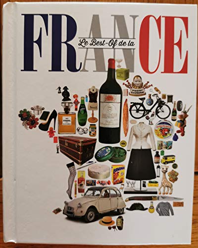 Beispielbild fr LE BEST-OF DE LA FRANCE zum Verkauf von Les Livres des Limbes