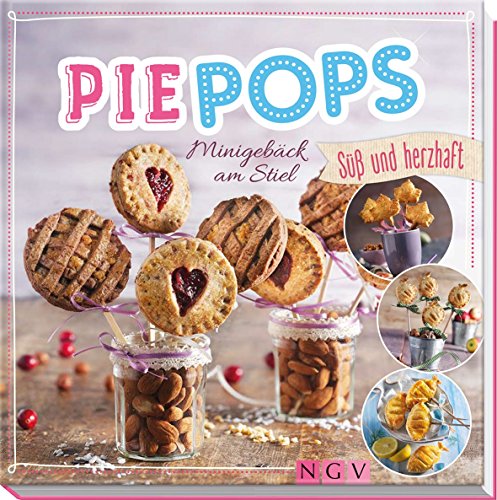 Beispielbild fr Pie Pops: Minigebck am Stiel - s und herzhaft zum Verkauf von medimops