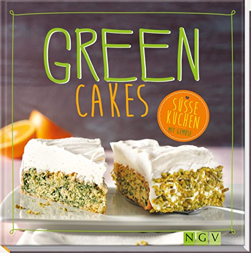 Beispielbild fr Green Cakes: Ssse Kuchen mit Gemse zum Verkauf von medimops