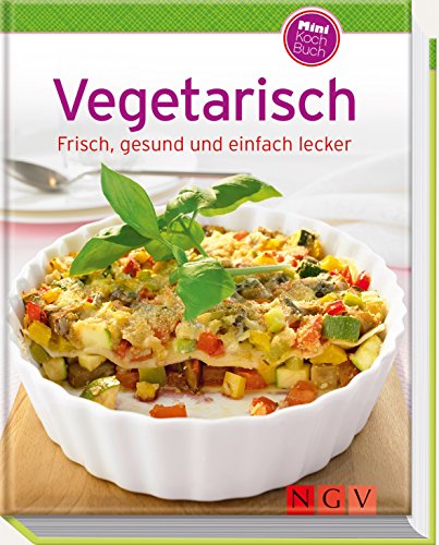 Beispielbild fr Vegetarisch (Minikochbuch): Frisch, gesund und einfach lecker (Minikochbuch Relaunch) zum Verkauf von medimops