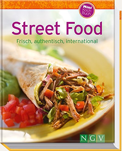 Beispielbild fr Street Food (Minikochbuch): Frisch, authentisch, international (Minikochbuch Relaunch) zum Verkauf von medimops