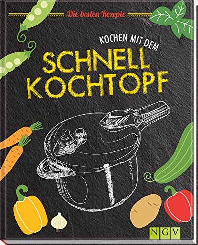 Imagen de archivo de Kochen mit dem Schnellkochtopf: Die besten Rezepte a la venta por medimops