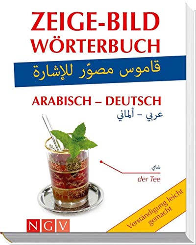 Stock image for Hller, K: Zeige-Bild-Wrterbuch Arabisch-Deutsch for sale by GF Books, Inc.