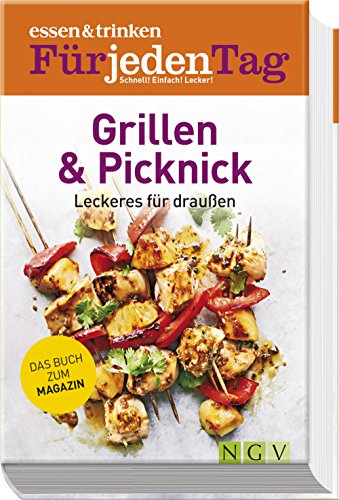 Stock image for essen &amp; trinken Fr jeden Tag - Grillen &amp; Picknick for sale by Blackwell's